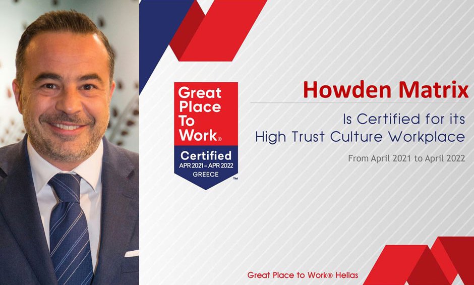 H Howden Matrix απέκτησε την Πιστοποίηση του Great Place to Work®