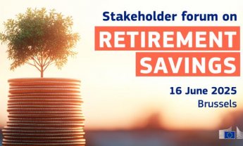 ΕΑΕΕ: Εκδήλωση DG FISMA με θέμα «Stakeholder Forum on Retirement Savings»