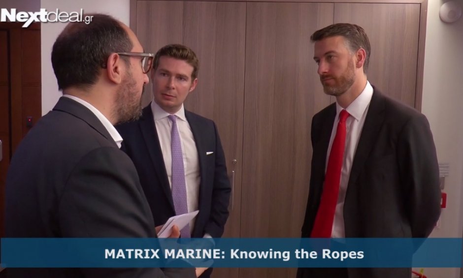 Οι στόχοι της Matrix για τις ναυτασφαλίσεις. Αποκλειστική συνέντευξη των Stuart Lilley και Dan Plummer στο nextdeal.gr (video)