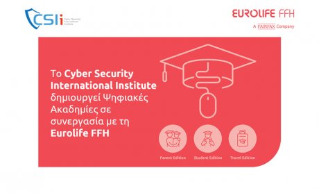 Το Cyber Security International Institute δημιουργεί Ψηφιακές Ακαδημίες σε συνεργασία με τη Eurolife FFH