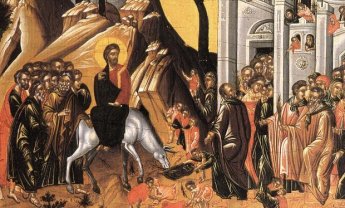 Κυριακή των Βαΐων: Ευλογημένος ο ερχόμενος ἐν ὀνόματι Κυρίου...