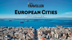 Η Θεσσαλονίκη «ταξιδεύει» με το National Geographic Traveller 