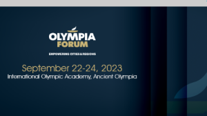 Olympia Forum IV: Στο σταυροδρόμι των εξελίξεων Τοπική Αυτοδιοίκηση, Περιφέρειες και Πόλεις!
