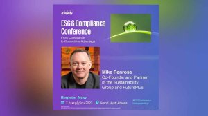 45+ ESG & Sustainability leaders από όλους τους κλάδους της οικονομίας αναδεικνύουν τη σημασία της ενσωμάτωσης του ESG σε όλες τις επιχειρηματικές και επενδυτικές αποφάσεις!