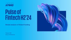 Η παγκόσμια χρηματοδότηση σε fintech υποχώρησε σε χαμηλό επταετίας, σύμφωνα με την έρευνα της KPMG “Pulse of Fintech”