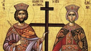 21 Μαΐου: Μεγάλη η σημερινή εορτή - Tιμάται η μνήμη των Αγίων Κωνσταντίνου και Ελένης
