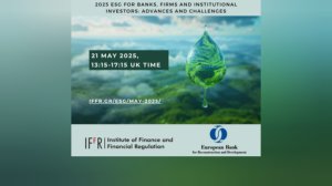 IFFR-EBRD: Με μεγάλη επιτυχία πραγματοποιήθηκε το Διαδικτυακό Συνέδριο ESG for Banks, Firms and Institutional Investors: Advances and Challenges