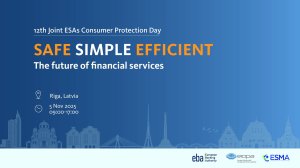 ΕΑΕΕ: Διοργάνωση ESAs Consumer Protection Day 5.11.2025 στην Ρίγα, Λετονία