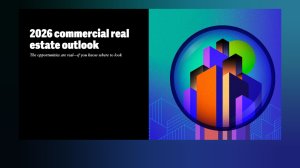 Deloitte 2026 Commercial Real Estate Outlook: Επενδύσεις σε ψηφιακές υποδομές, logistics και επαγγελματικούς χώρους στις κορυφαίες τάσεις για τον κλάδο ακινήτων