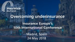 Στις 24 Μαΐου το 10ο Διεθνές Συνέδριο της Insurance Europe!