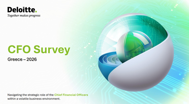 Deloitte “Greek CFO Survey 2026”: Σε περιβάλλον αυξημένης γεωπολιτικής αβεβαιότητας, οι Έλληνες CFOs επενδύουν σε ψηφιακό μετασχηματισμό, εξαγορές και ESG με αισιοδοξία που ξεπερνά τον ευρωπαϊκό μέσο όρο